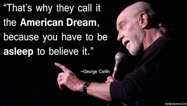 American dream - George Carlin