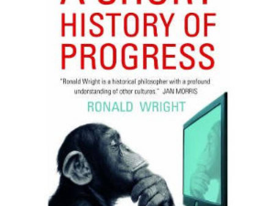 A Short History of Progress