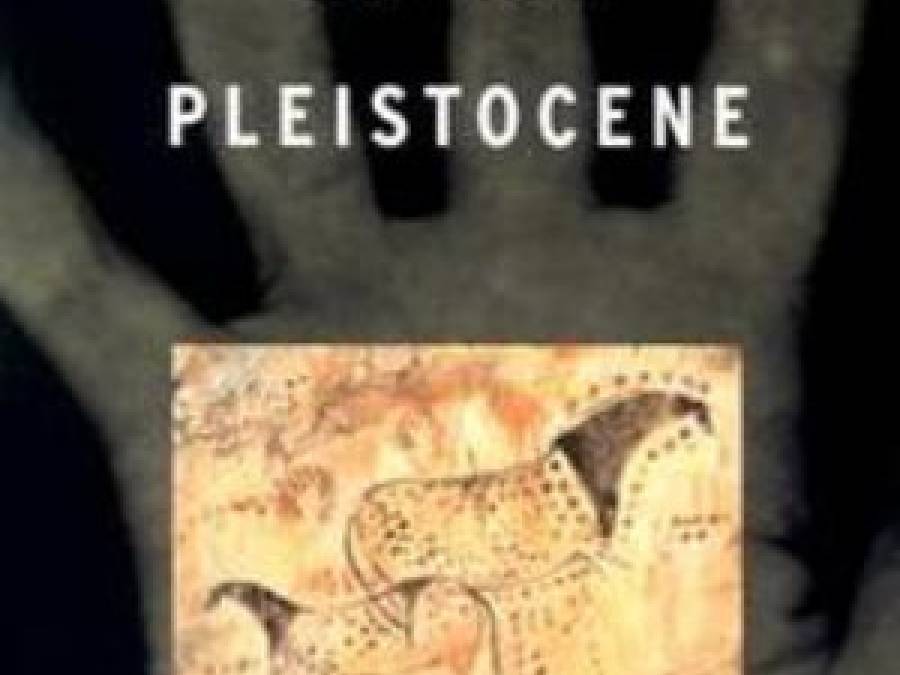 Coming Home to the Pleistocene
